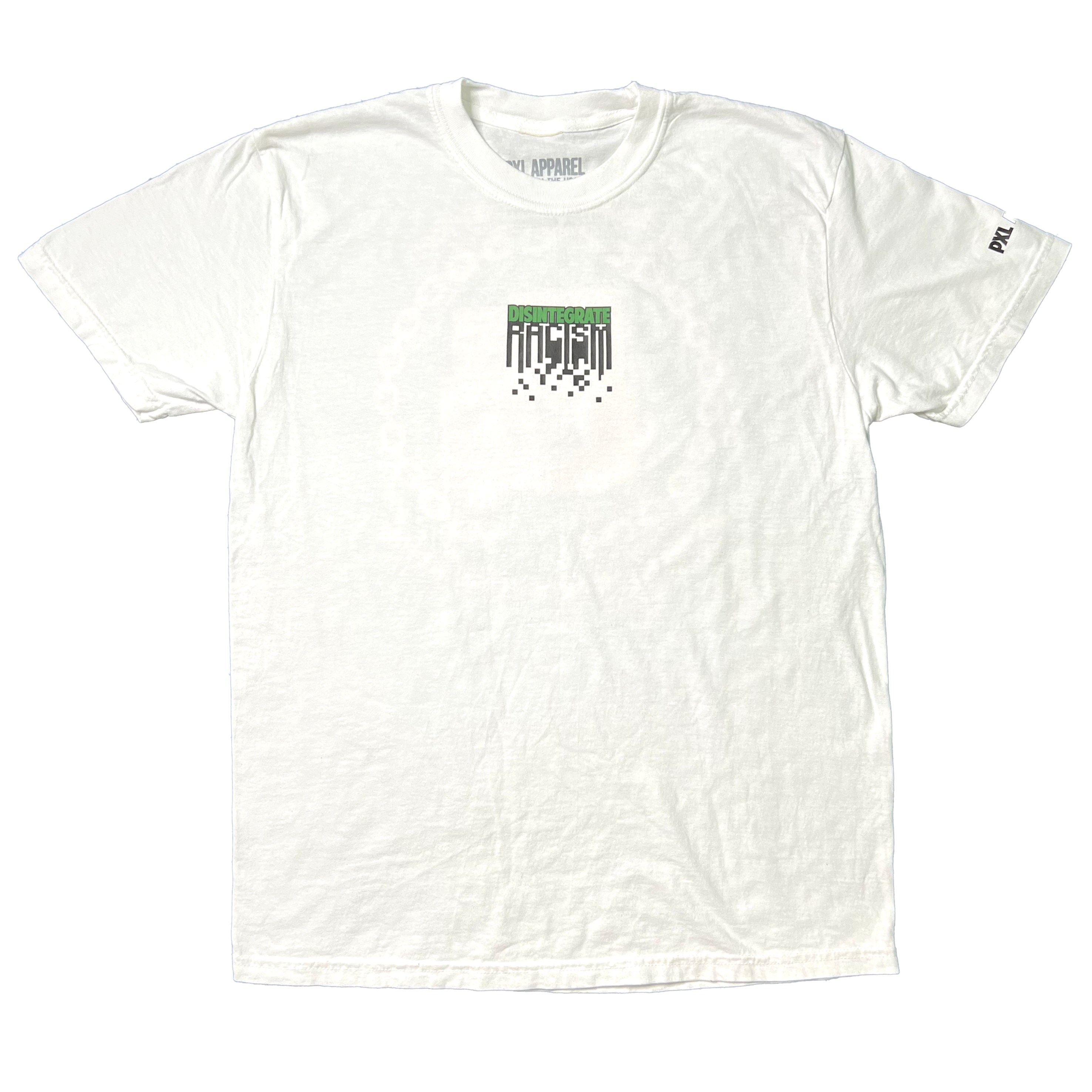 PXL "Disintegrate Racism" Tee -- Juneteenth 2022 Release